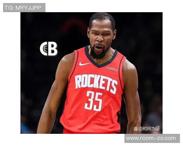 火箭队依赖杜兰特表现不佳三分和罚球失常恐影响季后赛前景